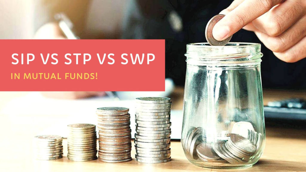 What is the Difference Between SIP, SWP and STP?
