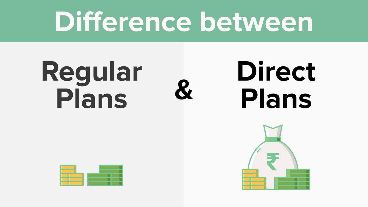 Difference Between Direct Plan and Regular Plan