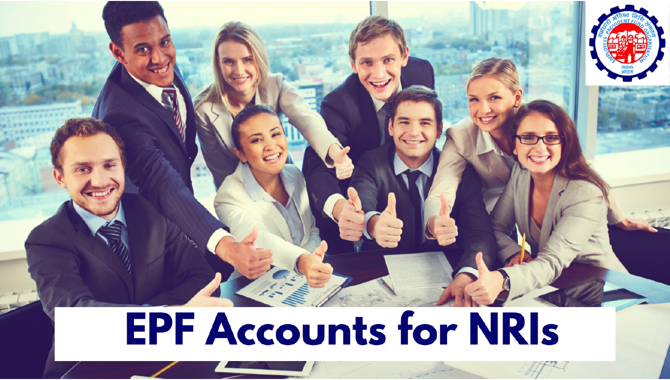 EPF Account for NRIs: Rules, Eligibility, and Seamless Withdrawal Process