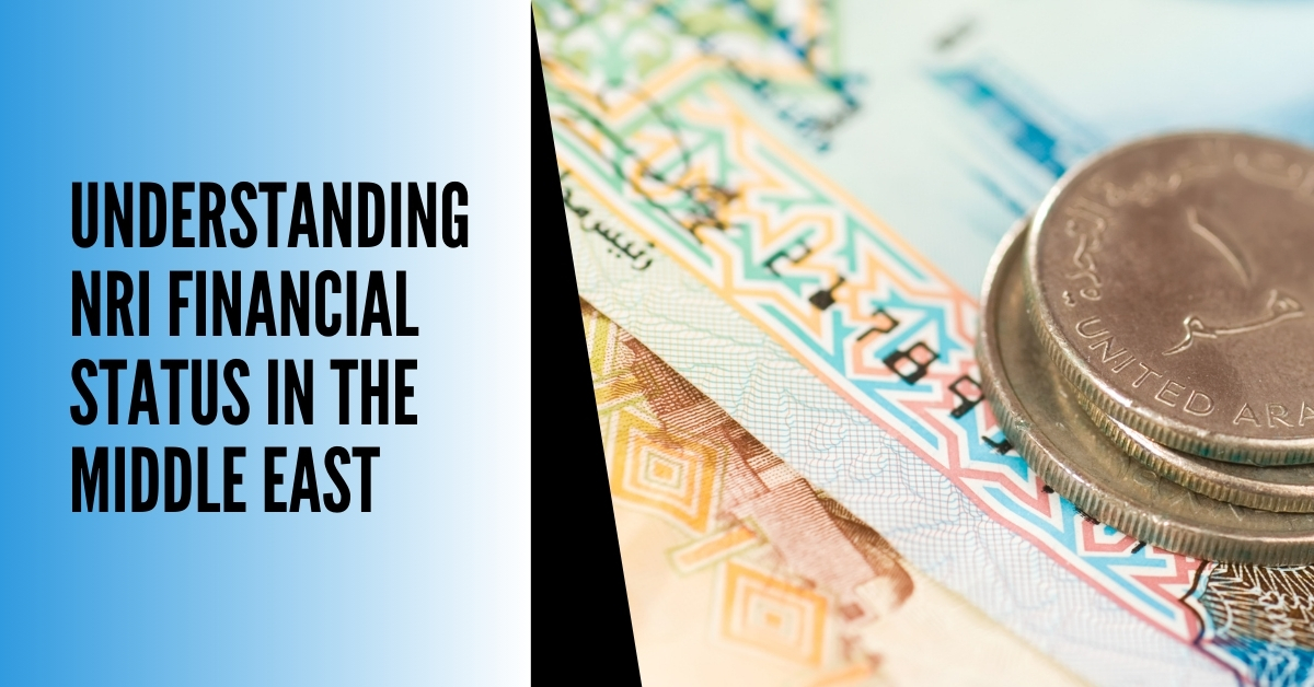 Understanding NRI Financial Status in the Middle East