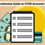 A Comprehensive Guide on FCNR Accounts for NRIs