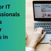 Tips for IT Professionals Across Career Stages in India