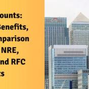 NRI Accounts Types, Benefits, and Comparison of NRO, NRE, FCNR, and RFC Accounts