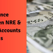 Difference Between NRE & FCNR Accounts for NRIs