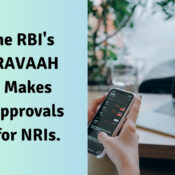 How the RBI's New PRAVAAH Portal Makes FEMA Approvals Easier for NRIs.