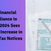 NRI Financial Compliance in Focus 2024 Sees Massive Increase in Income Tax Notices