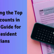 Navigating the Top NRE Accounts in India A Guide for Non-Resident Indians