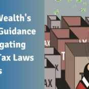 Prime Wealth's Expert Guidance on Navigating Indian Tax Laws for NRIs