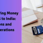 Transferring Money from US to India Options and Considerations