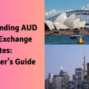 Understanding AUD to USD Exchange Rates A Beginner’s Guide