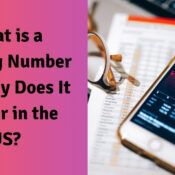 What is a Routing Number and Why Does It Matter in the US?