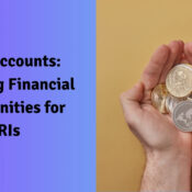 FCNR Accounts Unlocking Financial Opportunities for NRIs