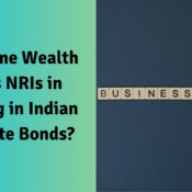 How Prime Wealth Guides NRIs in Investing in Indian Corporate Bonds?