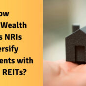 How Prime Wealth Helps NRIs Diversify Investments with Indian REITs