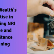 Prime Wealth's Expertise in Managing NRI Estate and Inheritance Planning