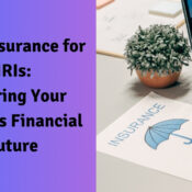 Term Insurance for NRIs Securing Your Family's Financial Future