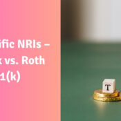 First US-Specific Video for NRIs – Pre-Tax vs. Roth 401(k)