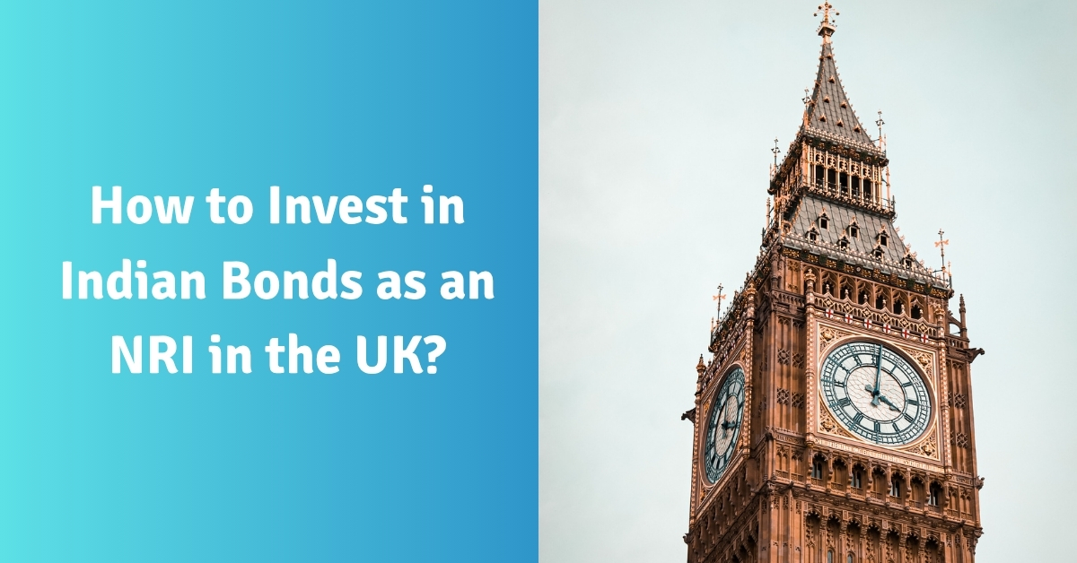 How to Invest in Indian Bonds as an NRI in the UK?