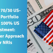 Why a 7030 US-India Portfolio Beats 100% US Investment A Smarter Approach for NRIs