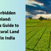 The Forbidden Farmland An NRI's Guide to Agricultural Land Rules in India