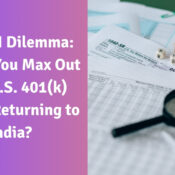 The NRI Dilemma Should You Max Out Your U.S. 401(k) Before Returning to India