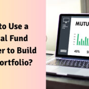 How to Use a Mutual Fund Screener to Build Your Portfolio?