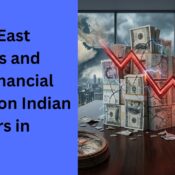 Middle east tensions and their financial impact on indian investors in 2026